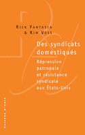 Des syndicats domestiqués